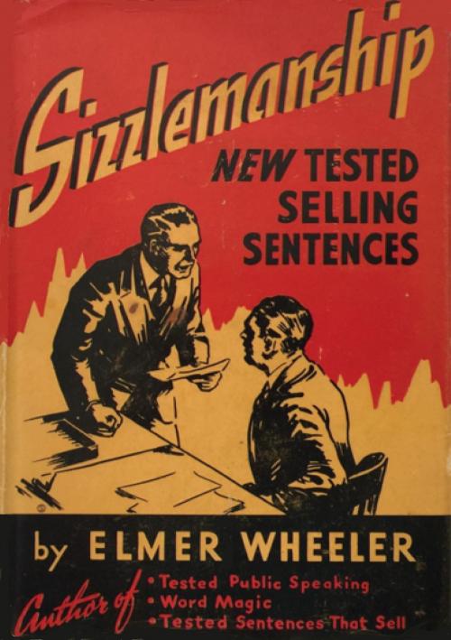Cover of the book Sizzlemanship: New Tested Selling Sentences by Elmer Wheeler, Golden Springs Publishing