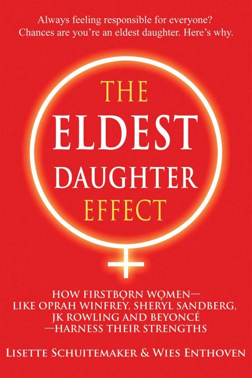Cover of the book The Eldest Daughter Effect by Lisette Schuitemaker, Wies Enthoven, Inner Traditions/Bear & Company