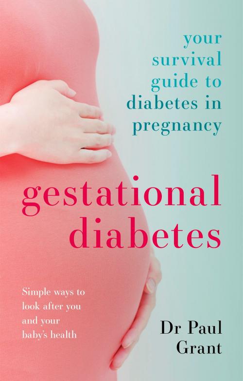Cover of the book Gestational Diabetes by Paul Grant, John Murray Press