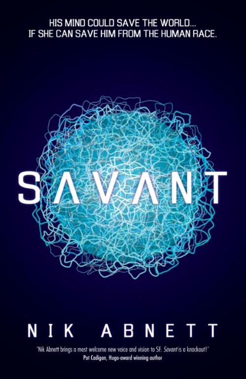 Cover of the book Savant by Nik Abnett, Rebellion Publishing Ltd