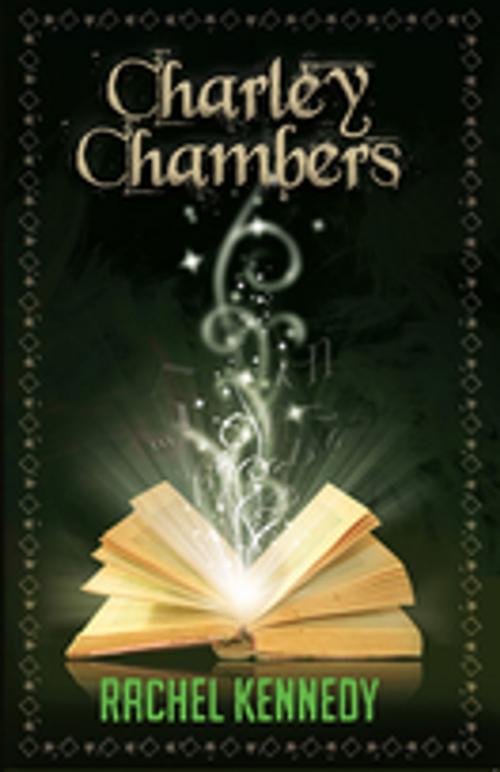 Cover of the book Charley Chambers by Rachel Kennedy, Fledgling Press