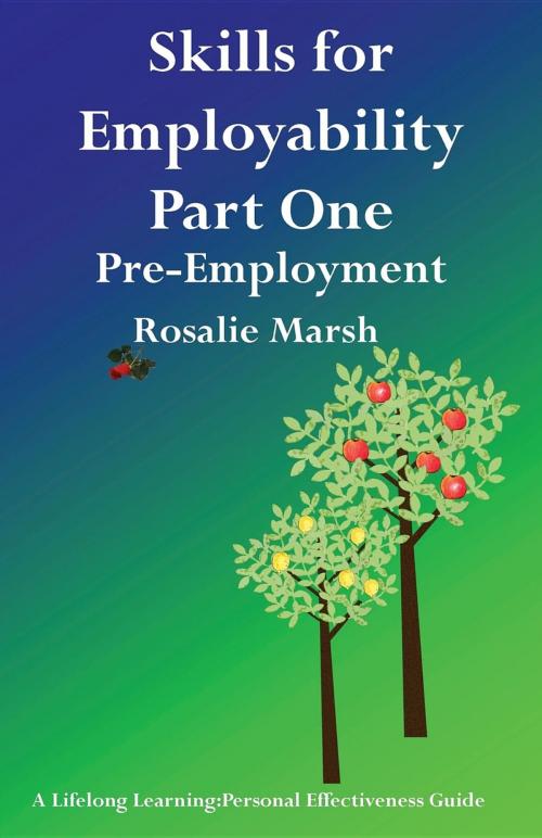 Cover of the book Skills for Employability Part One by Rosalie Marsh, Christal Publishing