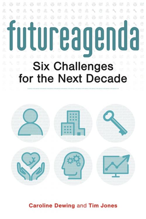 Cover of the book Future Agenda by Tim Jones, Caroline Dewing, Profile