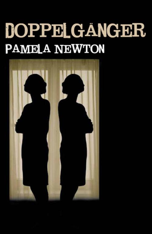 Cover of the book Doppelganger by Pamela Newton, Melrose Books