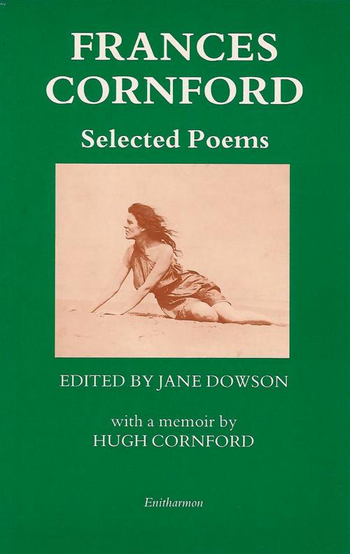 Cover of the book Selected Poems by Frances Cornford, Enitharmon Press