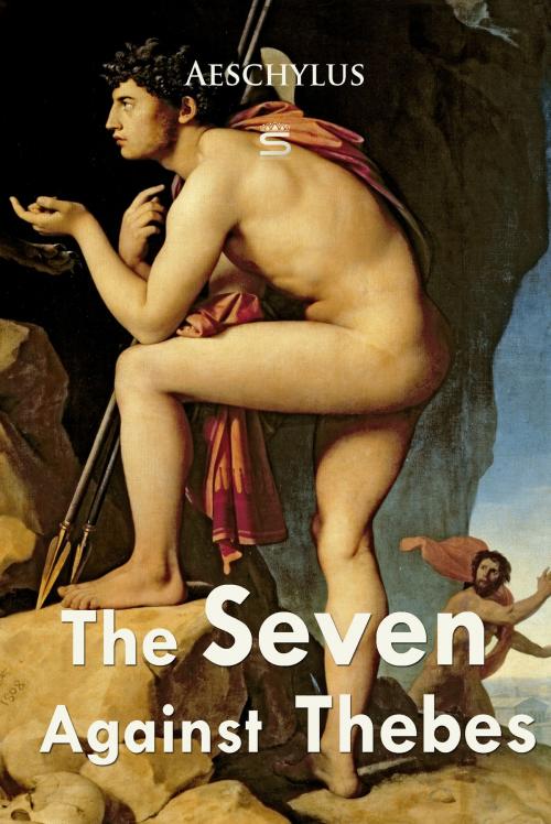 Cover of the book The Seven Against Thebes by Aeschylus, Interactive Media