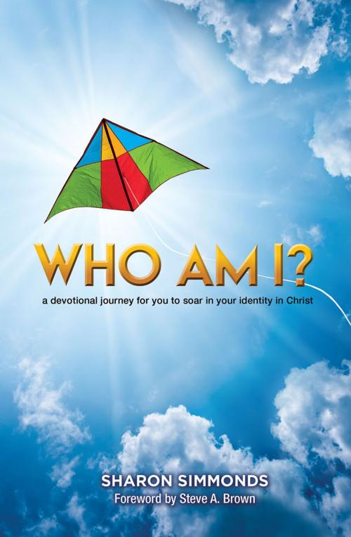 Cover of the book Who Am I? by Dr Sharon Simmonds, Castle Quay Books