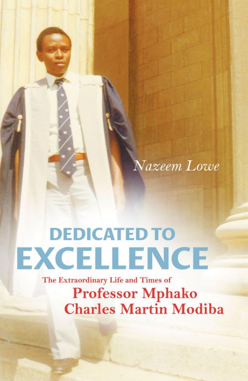 Cover of the book Dedicated to Excellence by Nazeem Lowe, Liquid type publishing services