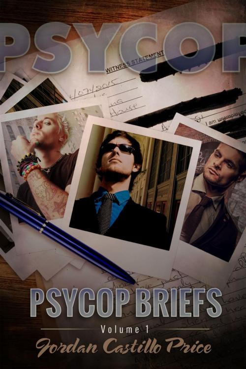 Cover of the book PsyCop Briefs: Volume 1 by Jordan Castillo Price, JCP Books LLC