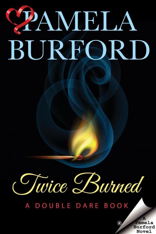 Cover of the book Twice Burned by Pamela Burford, Radical Poodle Press