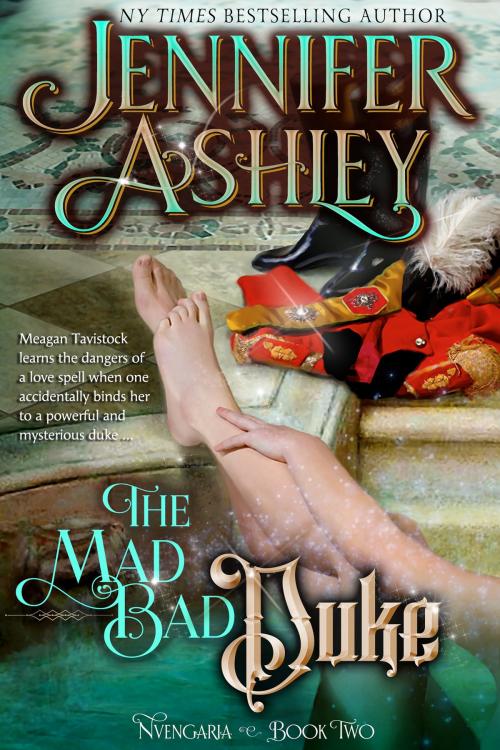 Cover of the book The Mad, Bad Duke by Jennifer Ashley, JA / AG Publishing
