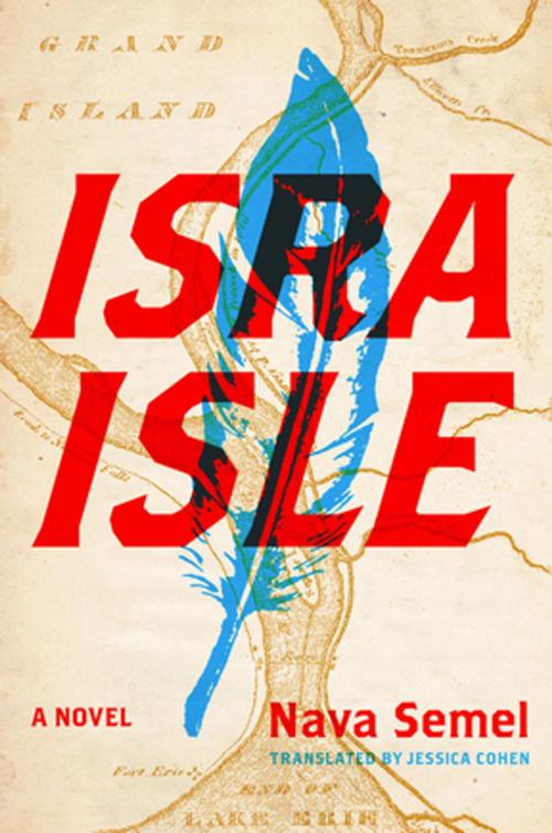 Cover of the book Isra-Isle by Nava Semel, Mandel Vilar Press