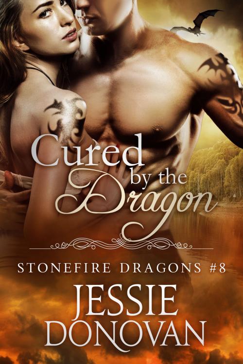 Cover of the book Cured by the Dragon by Jessie Donovan, Mythical Lake Press, LLC