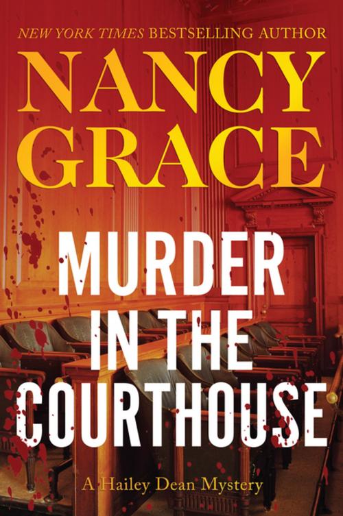 Cover of the book Murder in the Courthouse by Nancy Grace, BenBella Books, Inc.