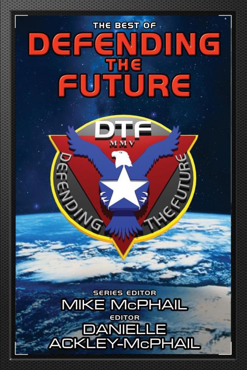 Cover of the book The Best of Defending the Future by Jack McDevitt, Charles E. Gannon, eSpec Books
