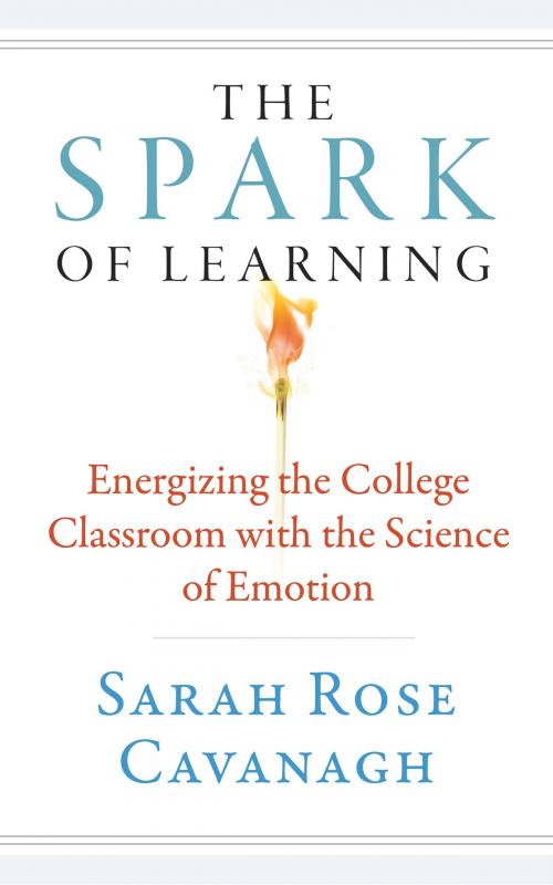 Cover of the book The Spark of Learning by Sarah Rose Cavanagh, West Virginia University Press