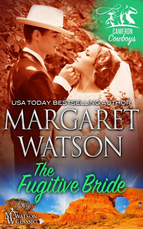 Cover of the book The Fugitive Bride by Margaret Watson, Dragonfly Press
