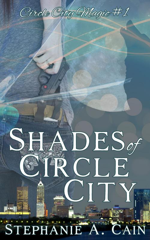 Cover of the book Shades of Circle City by Stephanie A. Cain, Cathartes Press
