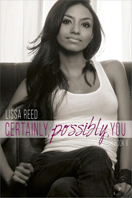 Cover of the book Certainly, Possibly, You by Lissa Reed, Interlude Press