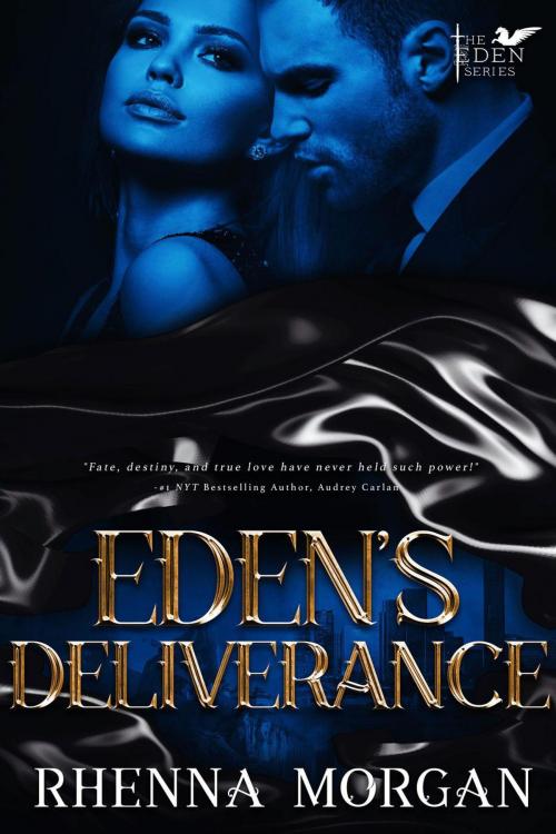 Cover of the book Eden's Deliverance by Rhenna Morgan, Rhenna Morgan