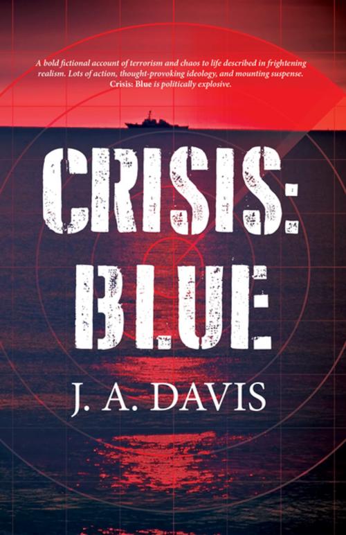 Cover of the book Crisis: Blue by J. A. Davis, Rare Bird Books