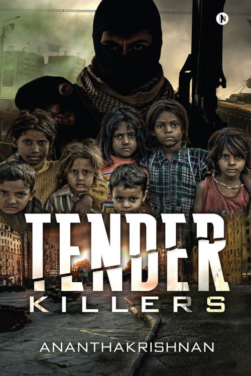 Cover of the book Tender Killers by Ananthakrishnan, Notion Press