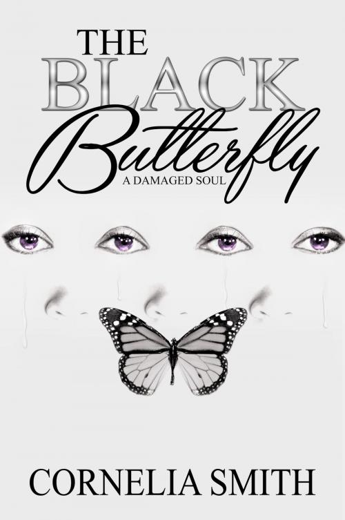 Cover of the book The Black Butterfly by Cornelia Smith, The Book Plug LLC