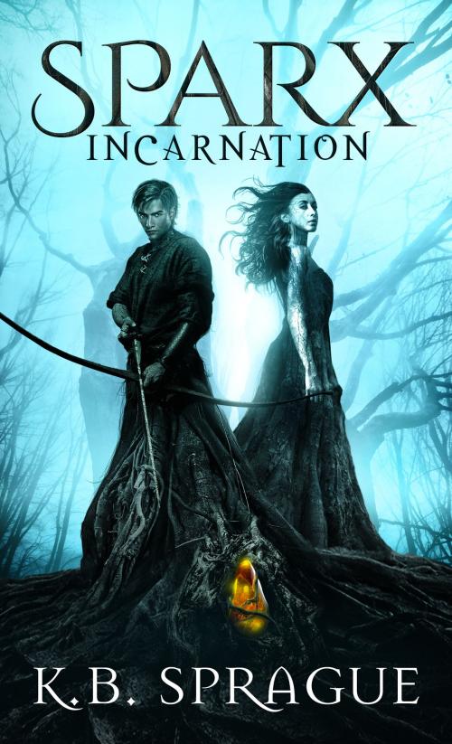 Cover of the book SPARX Incarnation (Full Edition) by K.B. Sprague, Whisperwood Publishing