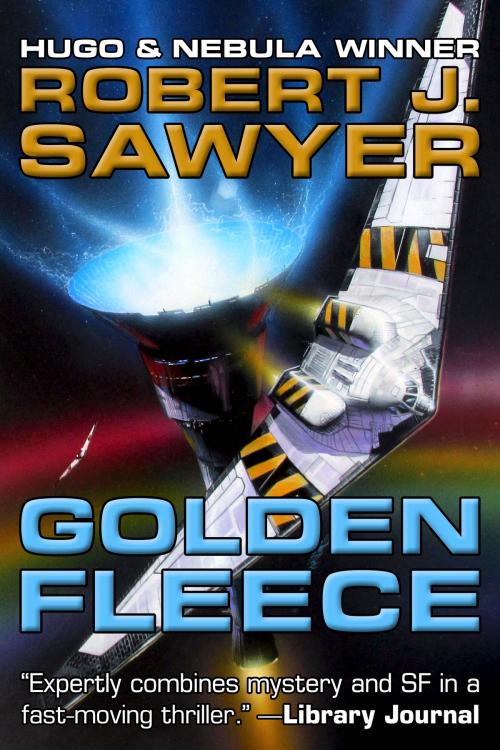 Cover of the book Golden Fleece by Robert J. Sawyer, SFWRITER.COM Inc.