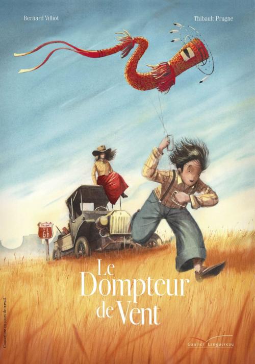 Cover of the book Le dompteur de vent by Bernard Villiot, Gautier Languereau