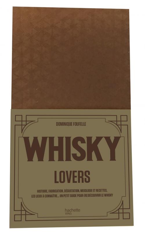 Cover of the book Whisky lovers by Dominique Foufelle, Hachette Pratique