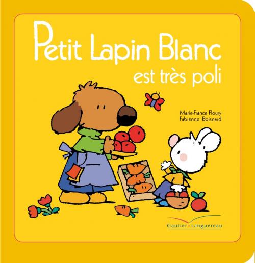 Cover of the book Petit Lapin Blanc est très poli by Marie-France Floury, Gautier Languereau