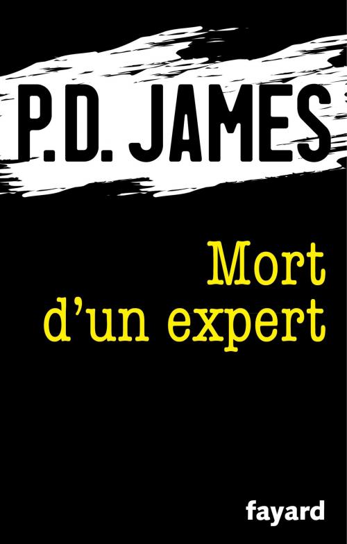 Cover of the book Mort d'un expert by P.D. James, Fayard