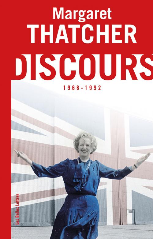 Cover of the book Discours by Margaret Thatcher, Mathieu Laine, Les Belles Lettres