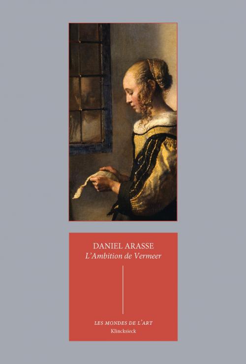 Cover of the book L'Ambition de Vermeer by Daniel Arasse, Klincksieck