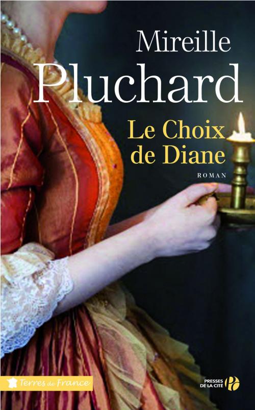 Cover of the book Le choix de Diane by Mireille PLUCHARD, Place des éditeurs