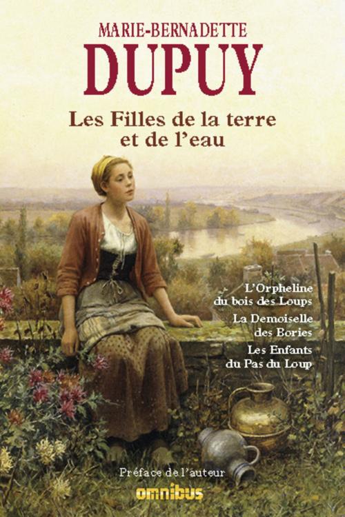 Cover of the book Les Filles de la terre et de l'eau by Marie-Bernadette DUPUY, Place des éditeurs