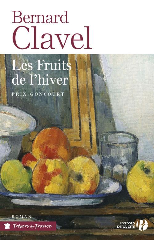 Cover of the book Les Fruits de l'hiver by Bernard CLAVEL, Place des éditeurs