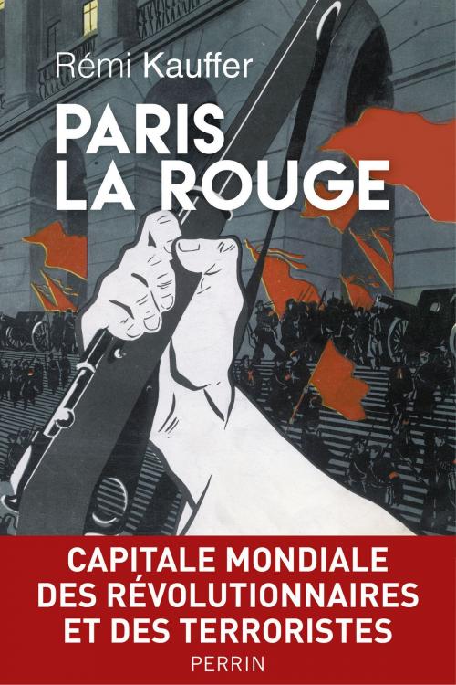Cover of the book Paris la Rouge by Rémi KAUFFER, Place des éditeurs