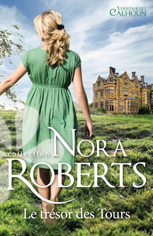 Cover of the book Le trésor des Tours by Nora Roberts, Harlequin