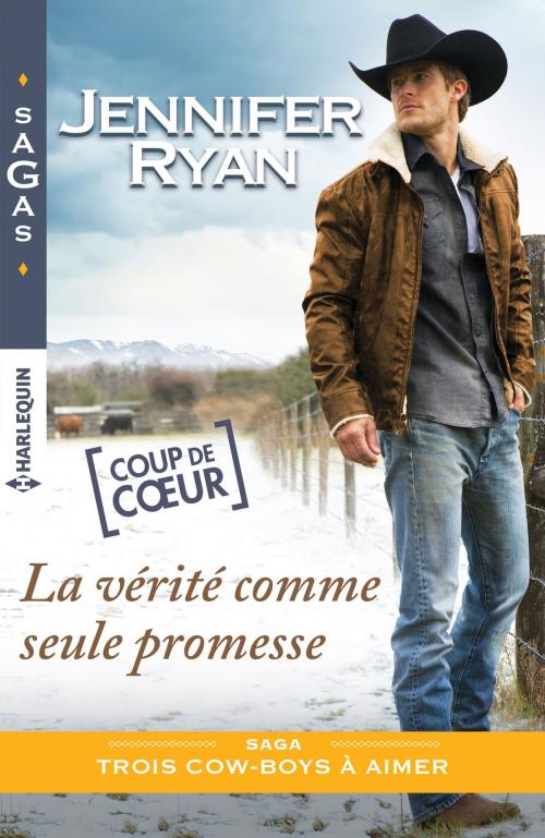 Cover of the book La vérité comme seule promesse by Jennifer Ryan, Harlequin