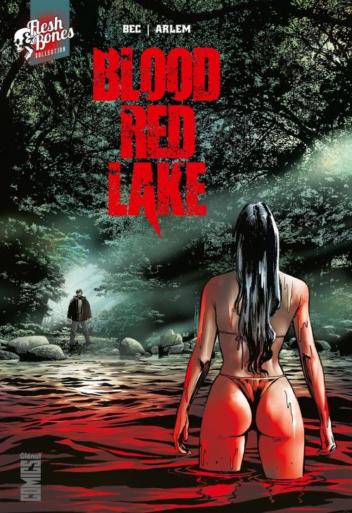 Cover of the book Blood Red Lake by Christophe Bec, Renato Arlem, Glénat Comics