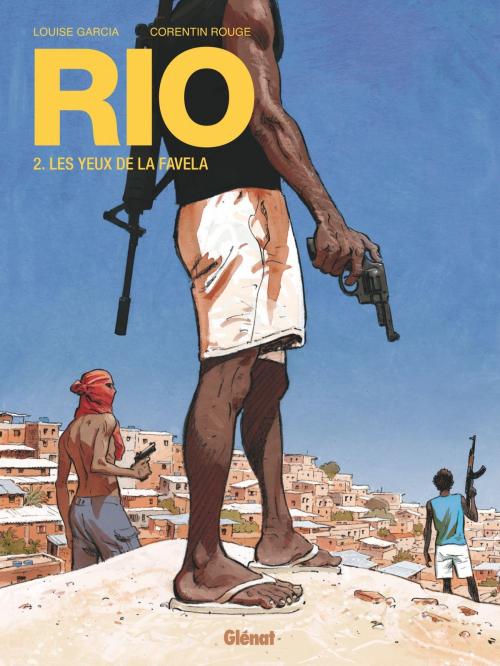 Cover of the book Rio - Tome 02 by Louise Garcia, Corentin Rouge, Glénat BD