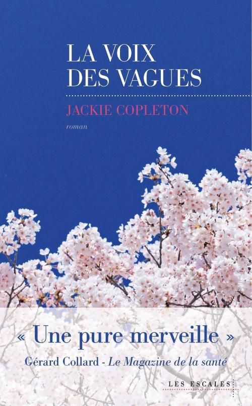 Cover of the book La Voix des vagues by Jackie COPLETON, edi8