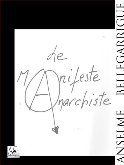 Cover of the book Le manifeste anarchiste by Anselme Bellegarrigue, A verba futuroruM