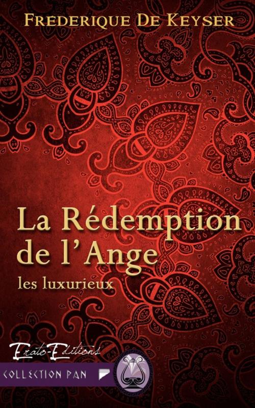 Cover of the book La Rédemption de l'Ange by Frédérique de Keyser, Erato Editions