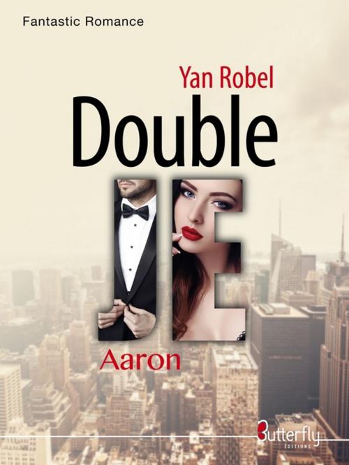 Cover of the book Double JE by Yan Robel, Butterfly Éditions