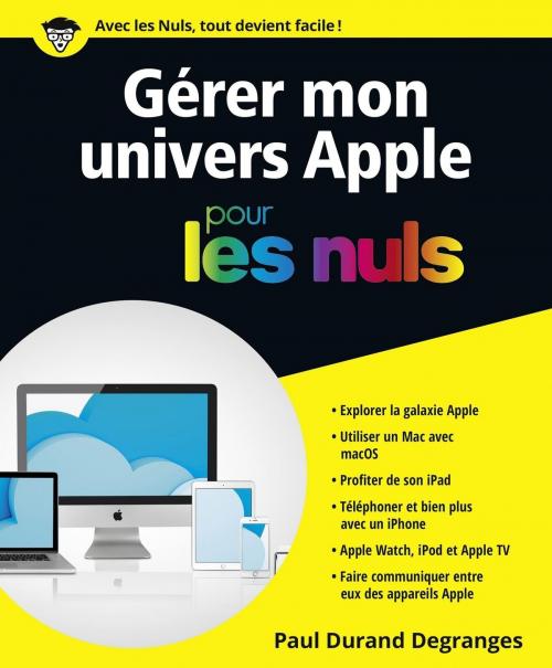 Cover of the book Gérer son univers Apple pour les Nuls by Paul DURAND-DEGRANGES, edi8