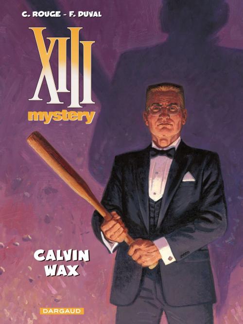 Cover of the book XIII Mystery - Tome 10 - Calvin Wax by Corentin Rouge, Fred Duval, Dargaud