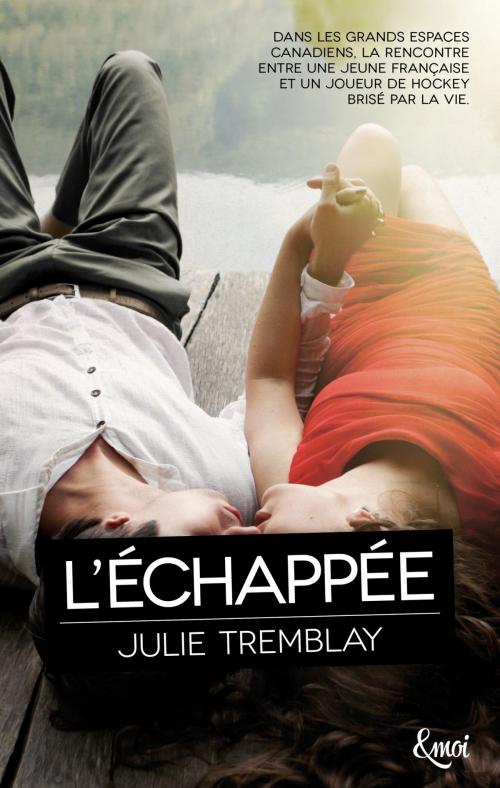 Cover of the book L'échappée by Julie Tremblay, Emoi